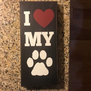 Dog Love NWT wooden sign I ❤️MY 🐾